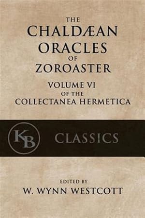 Seller image for Chaldean Oracles of Zoroaster for sale by GreatBookPrices