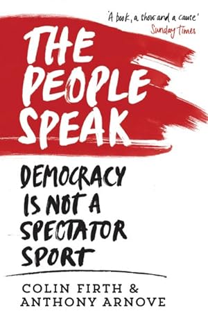 Imagen del vendedor de People Speak : Democracy Is Not a Spectator Sport a la venta por GreatBookPrices