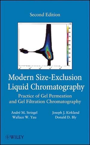 Imagen del vendedor de Modern Size-Exclusion Liquid Chromatography : Practice of Gel Permeation and Gel Filtration Chromatography a la venta por GreatBookPrices