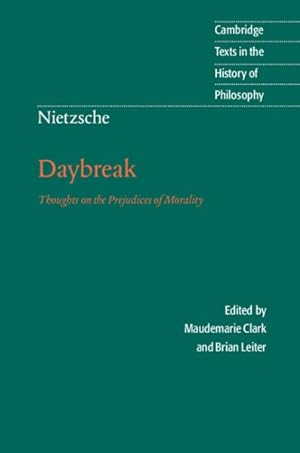 Bild des Verkufers fr Nietzsche : Daybreak zum Verkauf von GreatBookPrices