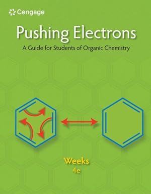 Immagine del venditore per Pushing Electrons : A Guide for Students of Organic Chemistry venduto da GreatBookPrices