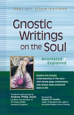 Bild des Verkufers fr Gnostic Writings on the Soul : Annotated & Explained zum Verkauf von GreatBookPrices
