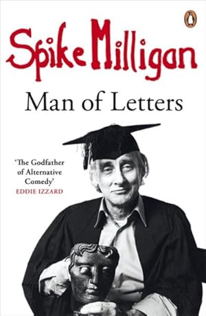 Imagen del vendedor de Spike Milligan: Man of Letters a la venta por GreatBookPrices