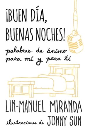 Immagine del venditore per Buen da, buenas noches! / Good Morning, Good Night! -Language: spanish venduto da GreatBookPrices