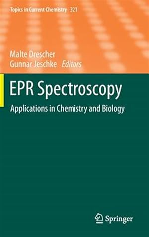 Seller image for EPR Spectroscopy : Applications in Chemistry and Biology for sale by GreatBookPrices