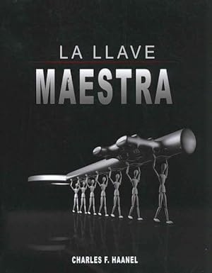 Bild des Verkufers fr La Llave Maestra / The Master Key System -Language: spanish zum Verkauf von GreatBookPrices