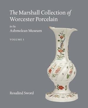 Immagine del venditore per Marshall Collection of Worcester Porcelain in the Ashmolean Museum venduto da GreatBookPrices