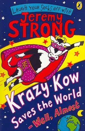 Seller image for Krazy Kow Saves the World - Well, Almost for sale by GreatBookPrices