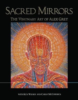 Seller image for Sacred Mirrors : The Visionary Art of Alex Grey for sale by GreatBookPrices