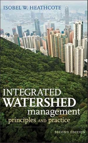 Bild des Verkufers fr Integrated Watershed Management : Principles and Practice zum Verkauf von GreatBookPrices
