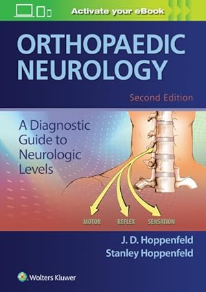 Seller image for Orthopaedic Neurology : A Diagnostic Guide to Neurologic Levels for sale by GreatBookPrices