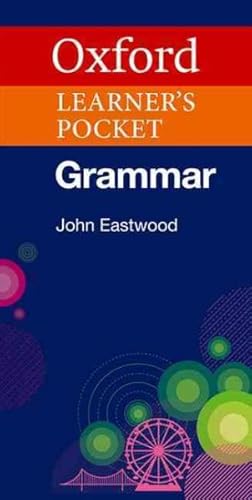 Imagen del vendedor de Oxford Learner's Pocket Grammar : Pocket-sized Grammar to Revise and Check Grammar Rules -Language: spanish a la venta por GreatBookPrices