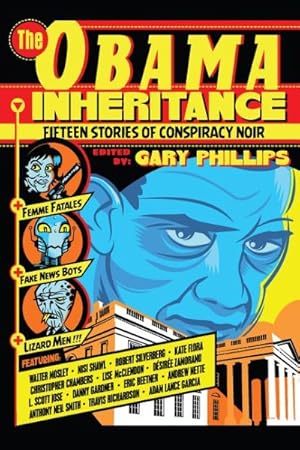 Imagen del vendedor de Obama Inheritance : Fifteen Stories of Conspiracy Noir a la venta por GreatBookPrices