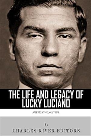 Seller image for American Gangsters: The Life and Legacy of Lucky Luciano for sale by GreatBookPrices