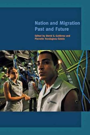 Seller image for Nation and Migration : Past and Future for sale by GreatBookPrices