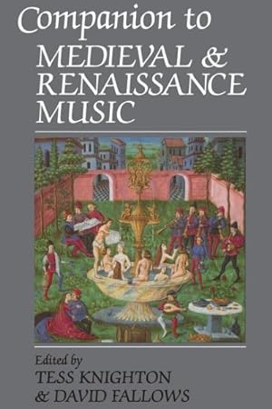Bild des Verkufers fr Companion to Medieval and Renaissance Music zum Verkauf von GreatBookPrices