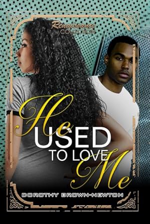 Seller image for He Used to Love Me for sale by GreatBookPrices