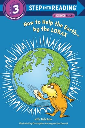 Seller image for How to Help the Earth-by the Lorax for sale by GreatBookPrices