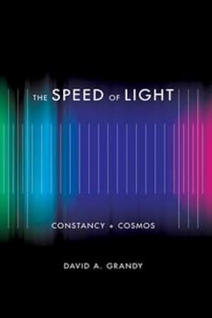 Bild des Verkufers fr Speed of Light : Constancy and Cosmos zum Verkauf von GreatBookPrices