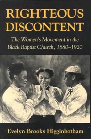 Seller image for Righteous Discontent : The Women's Movement in Black Baptist Church 1880-1920 for sale by GreatBookPrices