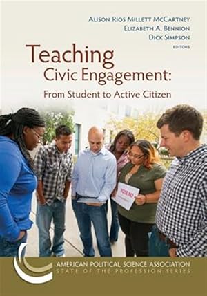 Seller image for Teaching Civic Engagement: From Student to Active Citizen for sale by GreatBookPrices