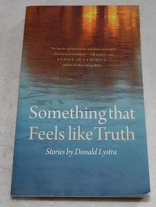 Seller image for Something That Feels Like Truth for sale by Pheonix Books and Collectibles