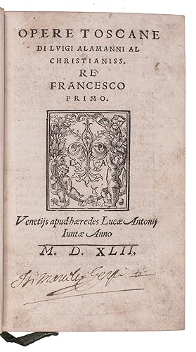 Bild des Verkufers fr Opere toscane. Venice, heirs of Lucantonio Giunta (colophons: printed by Peter Schoeffer the younger), 1542. 2 volumes bound as 1. 8vo. With 2 title-pages, each with the same woodcut Giunta device, and a full-page woodcut showing a larger version of the same device on the last printed page of vol. 2. Set in an Aldine-style italic. 18th-century gold-tooled mottled calf. zum Verkauf von Antiquariaat FORUM BV