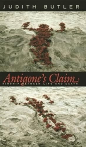 Bild des Verkufers fr Antigone's Claim : Kinship Between Life & Death zum Verkauf von GreatBookPrices