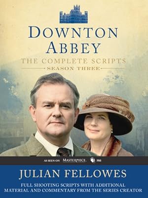 Seller image for Downton Abbey The Complete Scripts Season Three for sale by GreatBookPrices