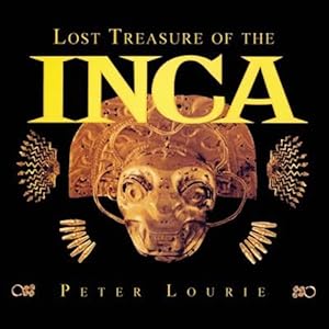 Seller image for Lost Treasure of the Inca for sale by GreatBookPrices