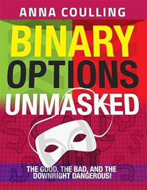 Seller image for Binary Options Unmasked for sale by GreatBookPrices