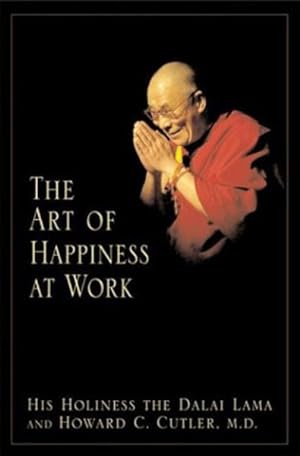 Seller image for Art Of Happiness At Work for sale by GreatBookPrices
