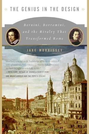 Seller image for Genius in the Design : Bernini, Borromini, And the Rivalry That Transformed Rome for sale by GreatBookPrices