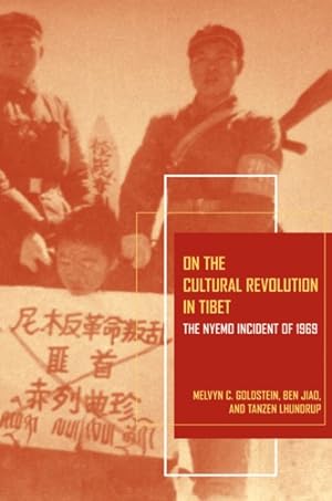 Imagen del vendedor de On the Cultural Revolution in Tibet : The Nyemo Incident of 1969 a la venta por GreatBookPrices