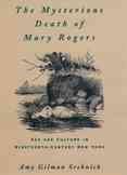 Imagen del vendedor de Mysterious Death of Mary Rogers : Sex and Culture in Nineteenth-Century New York a la venta por GreatBookPrices