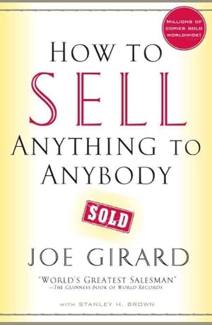 Immagine del venditore per How to Sell Anything to Anybody venduto da GreatBookPrices