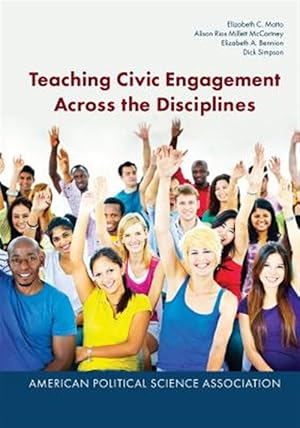 Seller image for Teaching Civic Engagement Across the Disciplines for sale by GreatBookPrices