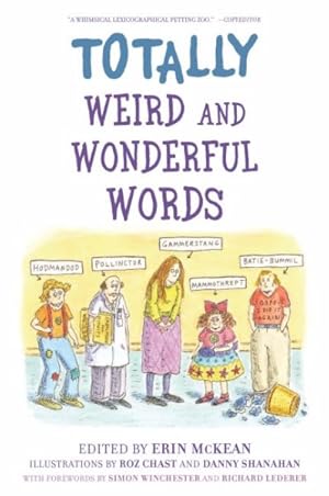 Bild des Verkufers fr Totally Weird And Wonderful Words zum Verkauf von GreatBookPrices