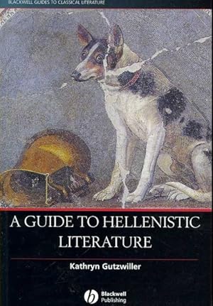 Image du vendeur pour Guide to Hellenistic Literature mis en vente par GreatBookPrices