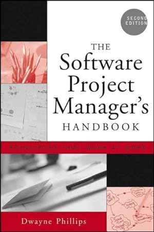 Immagine del venditore per Software Project Manager's Handbook : Principles That Work at Work venduto da GreatBookPrices