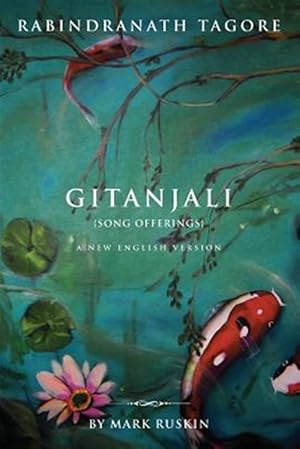 Seller image for Gitanjali (Song Offerings) a New English Version for sale by GreatBookPrices