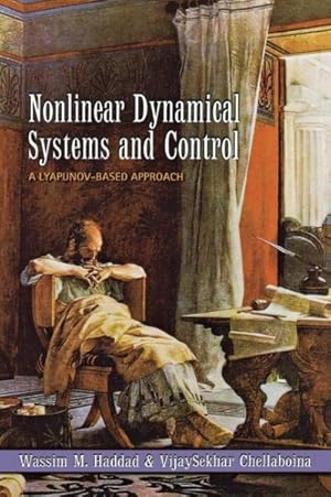 Imagen del vendedor de Nonlinear Dynamical Systems and Control : A Lyapunov-Based Approach a la venta por GreatBookPrices