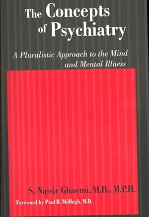 Imagen del vendedor de Concepts of Psychiatry : A Pluralistic Approach to the Mind and Mental Illness a la venta por GreatBookPrices
