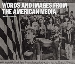 Image du vendeur pour Words and Images from the American Media mis en vente par GreatBookPrices
