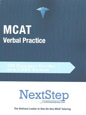 Image du vendeur pour MCAT Verbal Practice : 108 Passages for the new Critical Analysis and Reasoning Skills Section mis en vente par GreatBookPrices