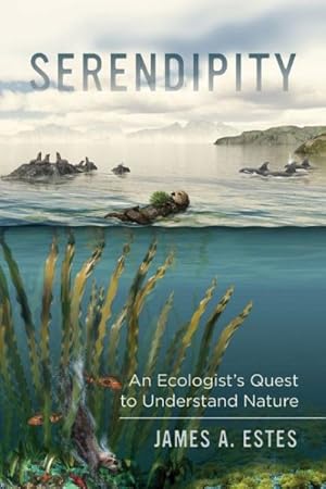 Bild des Verkufers fr Serendipity : An Ecologist's Quest to Understand Nature zum Verkauf von GreatBookPrices