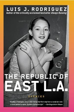 Imagen del vendedor de Republic of East L.A. : Stories a la venta por GreatBookPrices