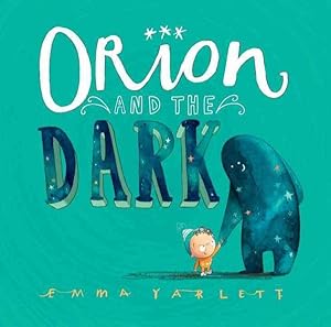 Seller image for Orion and the Dark for sale by GreatBookPrices