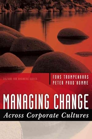 Immagine del venditore per Managing Change Across Corporate Cultures venduto da GreatBookPrices