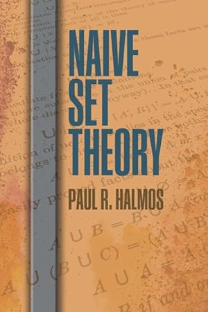 Imagen del vendedor de Naive Set Theory a la venta por GreatBookPrices